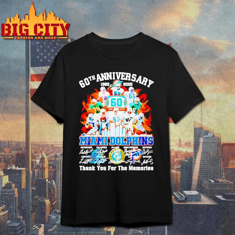 Miami Dolphins 60th Anniversary 1965-2025 thank you for the memories shirt