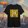 Michigan Wolverines Drive for Five 2025 Shirt