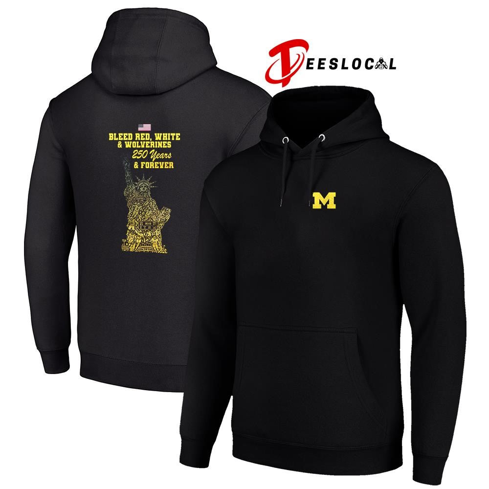 Michigan Wolverines NCAA Independance Day 250 years and forever Statue of Liberty shirt