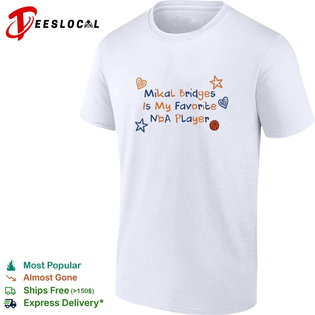 Mikal Bridges is my favorite NBA player shirt