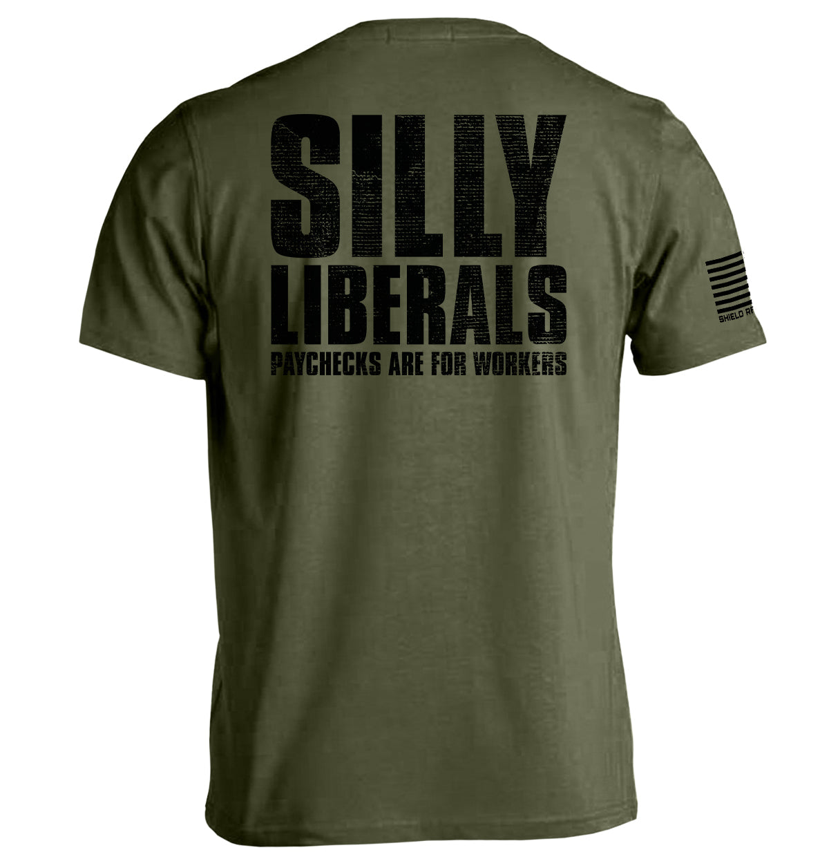 Silly Liberals Paychecks Are For Workers T-Shirts, Hoodie, Sweatshirt | CiraTrend.com (Image 2)