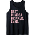 Mimosa Funny Best Mimosa Drinker Tank Top MADE IN USA T-Shirts, Hoodie, Sweatshirt | CiraTrend.com