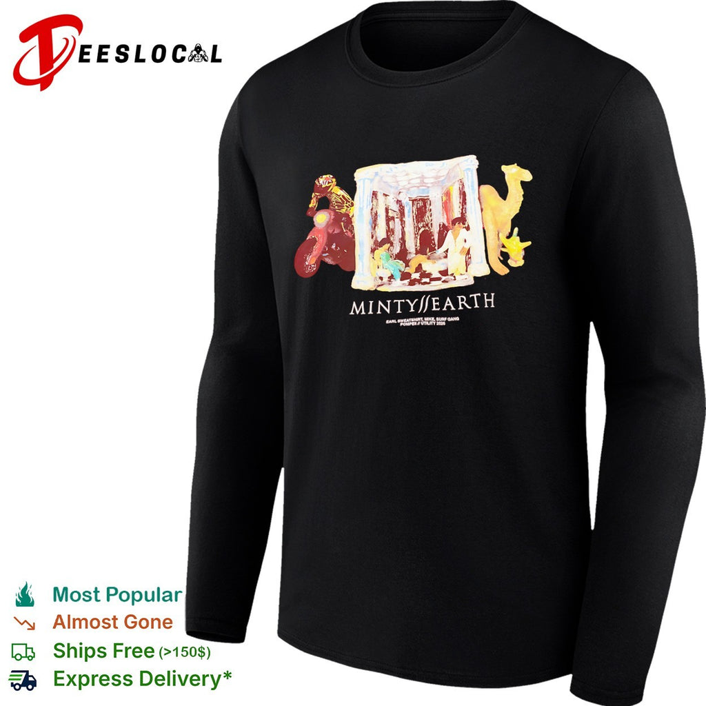Minty Earth Earl Sweatshirt Mike Surf Gang Pompeii Utility 2026 Art Shirt