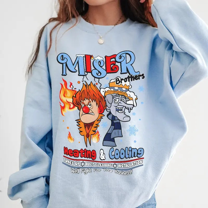 Miser Brothers Heating and Cooling Sweatshirt, Miser Brothers Too Much Hoodie, Funny The Year Without A Santa Claus Tee,...