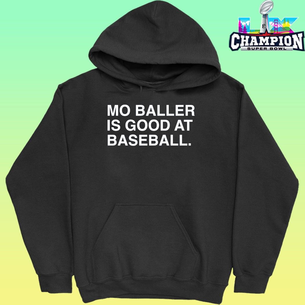 Mo Baller Is Good At Baseball Shirt