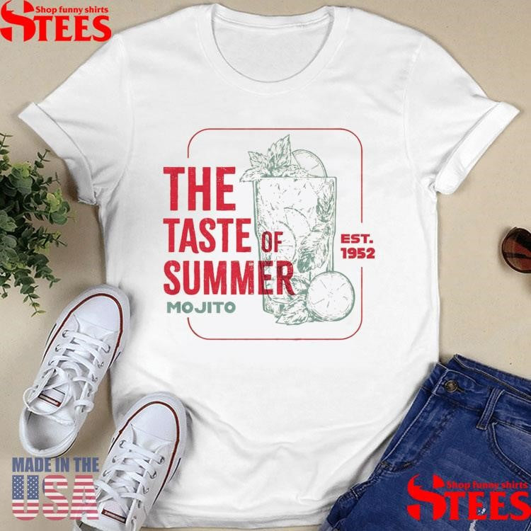 Mojito The Taste Of Summer Est 1952 T-Shirts