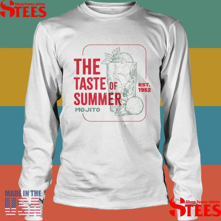 Mojito The Taste Of Summer Est 1952 T-Shirts