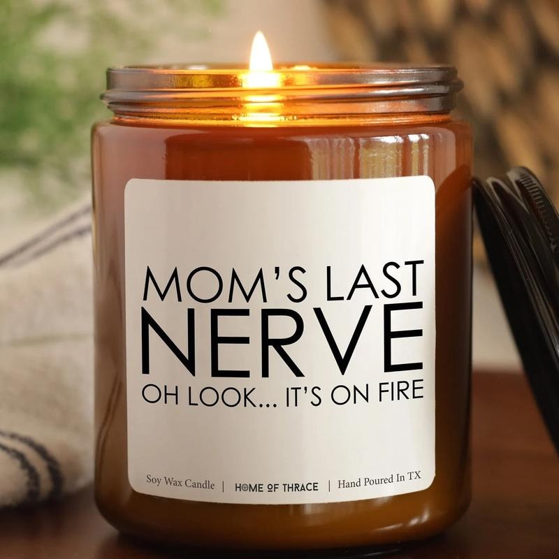 Mom's Last Nerve Candle, Mom Gift