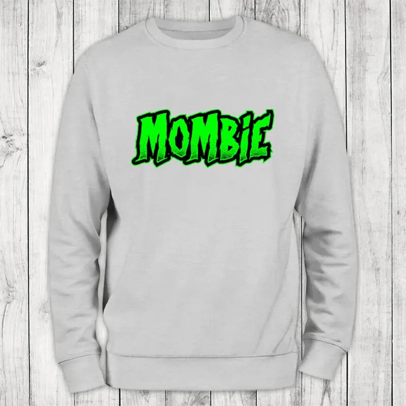 Mombie Sweatshirt Classic Womenswear T-Shirts, Hoodie | CiraTrend.com