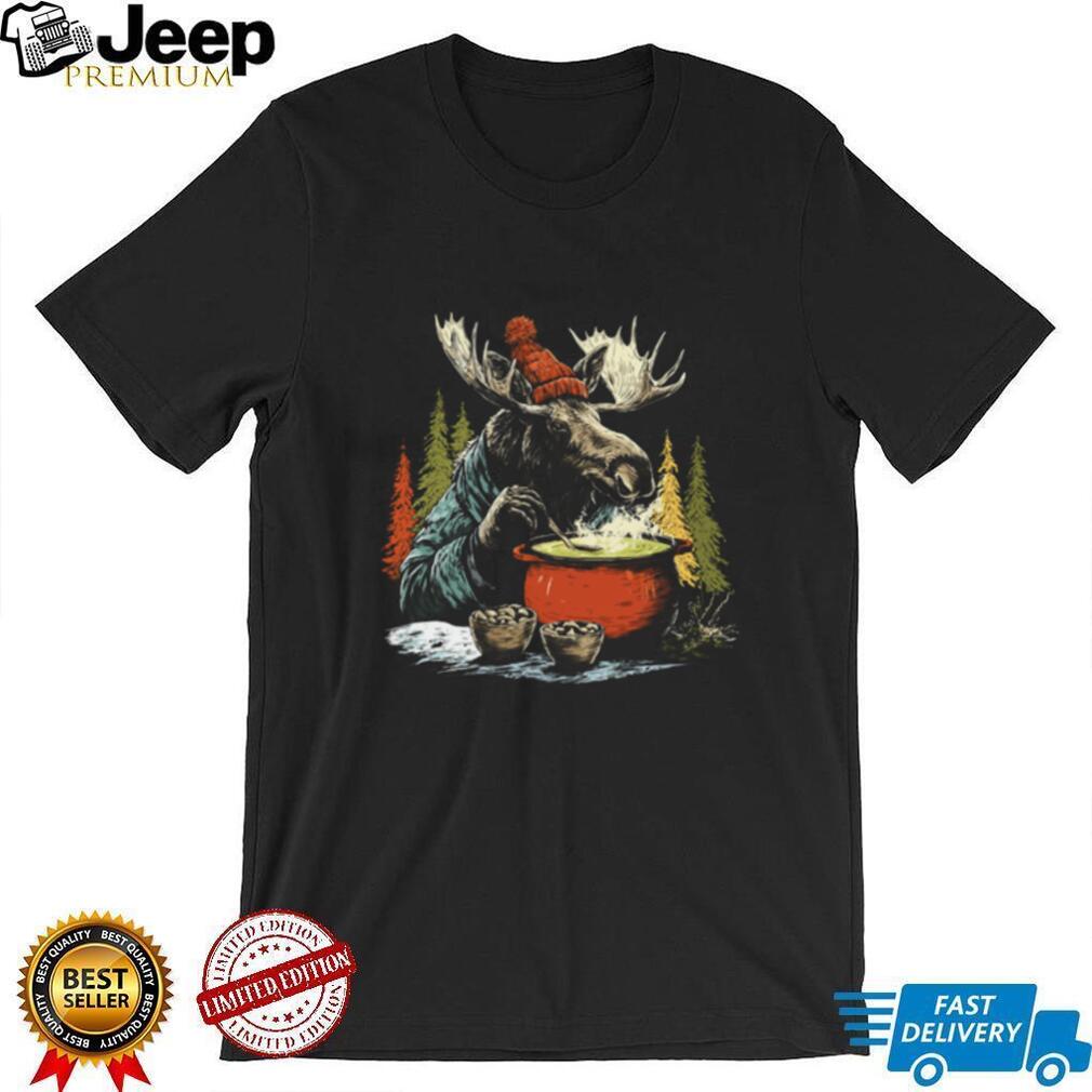 Moose Cooking Soup in Winter Forest Cabin Life T Shirt
