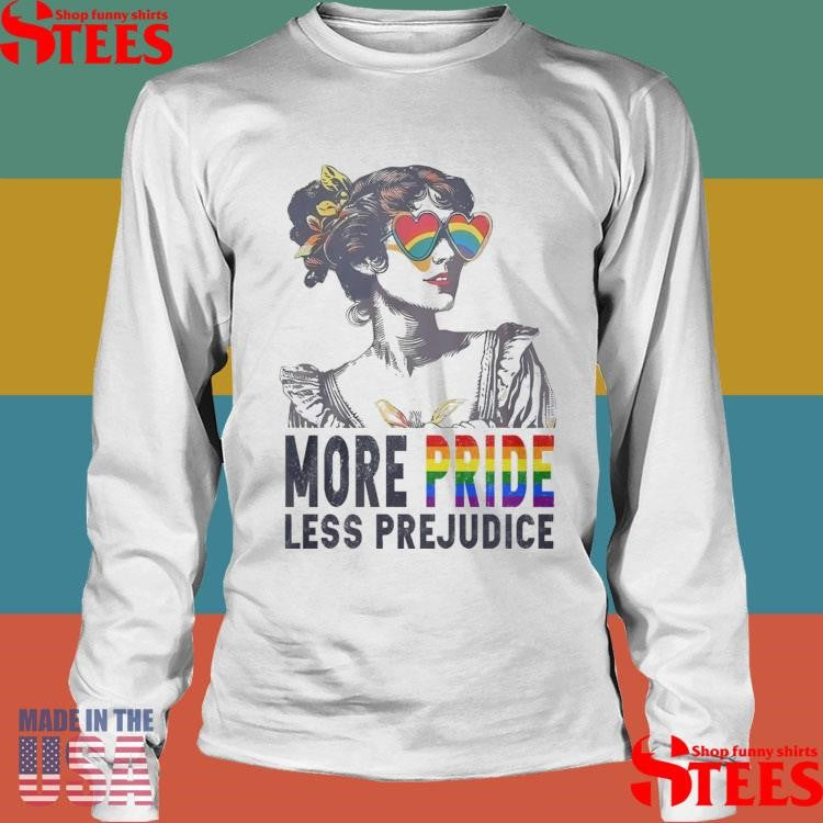 More Pride Less Prejudice Vintage T-shirt