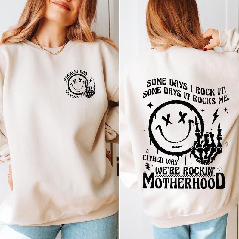 Motherhood Some Days I Rock It Some Days It Rocks Me Sweatshirt, Trendy Mom Sweatshirt, Funny Motherhood Rock Sweatshirt,...