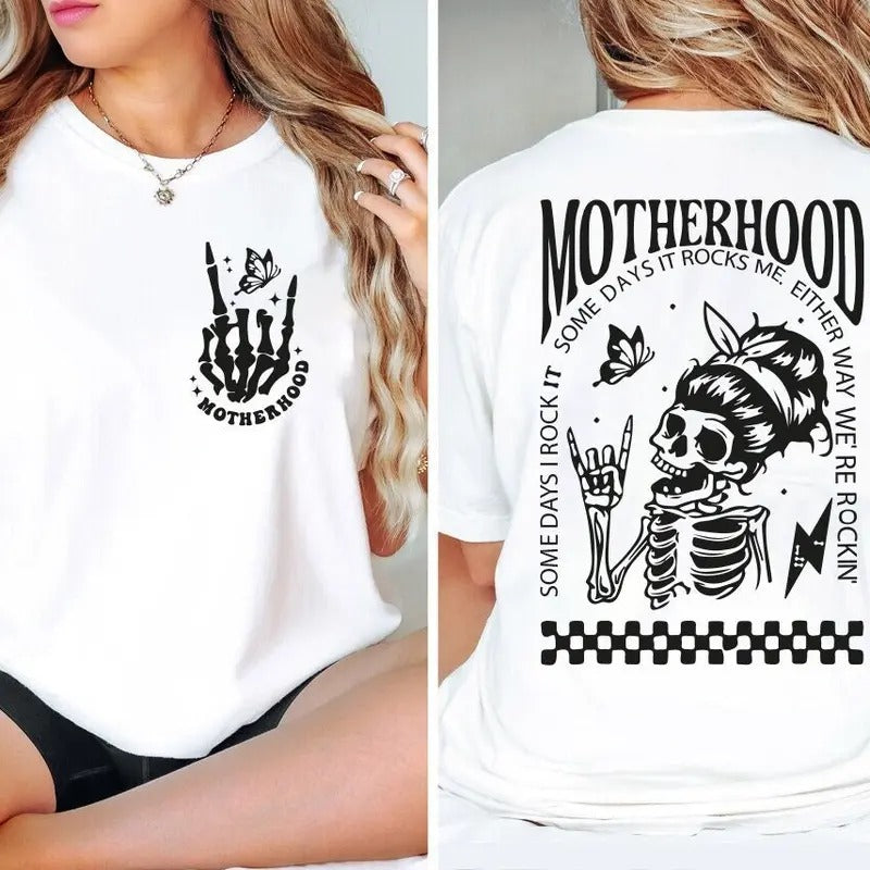 Motherhood Sometimes I Rock It Sometimes It Rocks Me Shirt Mama Shirt Mom Shirt Rocker Mom Gifts Mothers Day Gift Shirt...