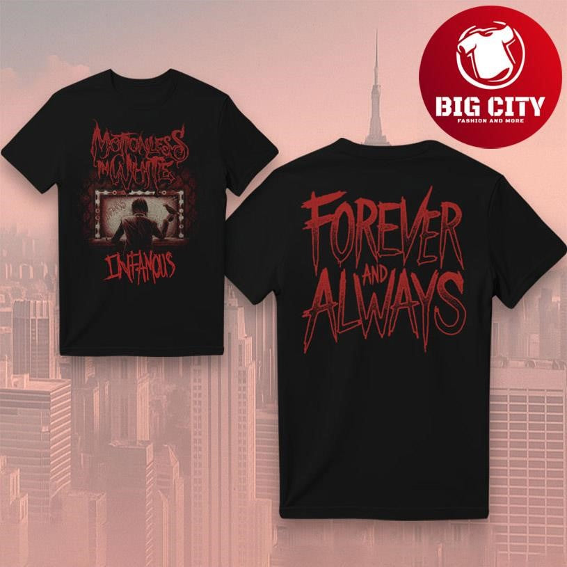 Motionless In White Infamous Forever And Always Two Sided Shirt