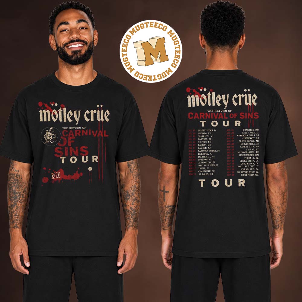 Motley Crue The Return Of Carnival Of Sins Tour 2026 Two Sided Black Unisex T Shirt