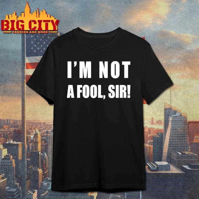 Mr Jollof I’m Not A Fool Sir shirt