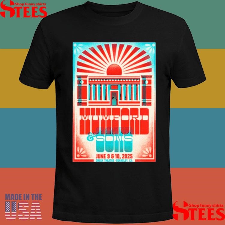 Mumford & Sons Greek Theatre June 9 10 2025 Poster Berkeley Ca Portrait T-shirt