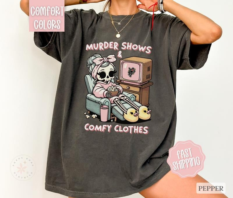 Murder Show and Comfy Clothes Shirt Comfort Colors, True Crime Shirt, Oversized Graphic Tshirt, Women's Tshirts Hoodie,...
