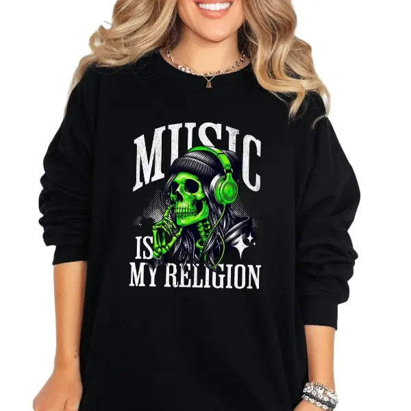 'Music Is My Religion' Crewneck Sweatshirt, T Shirt, or Hoodie Pullover | Punk, Alt, Grunge, Goth, Skeleton, Skull,...