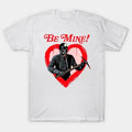 My Bloody Valentine Movie- Be Mine! Valentine's Day T-Shirt Casual Fabric Hoodie, Sweatshirt | CiraTrend.com