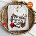 My Boy Might Not Always Swing But I Do So Watch Your Mouth Comfort Colors Shirt, Mothers Day Gift For Baseball Mom...
