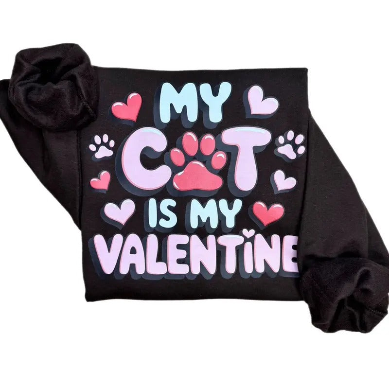 My Cat Is My Valentine Sweatshirt T-Shirts, Hoodie | CiraTrend.com