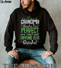 My Grandma Thinks I’m Perfect Funny Kids Family Pride T Shirt