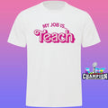 My Job Is Teach Shirt