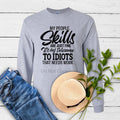 My People Skills Screen Print Transfer ONLY- This is NOT a T-Shirt Hoodie, Sweatshirt | CiraTrend.com