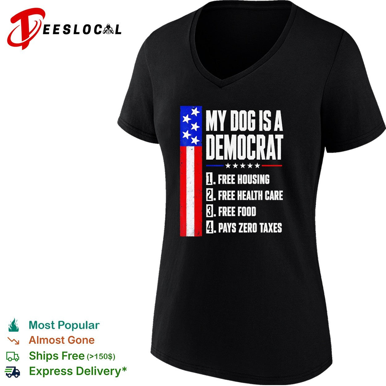 My dog is a Democrat flag shirt