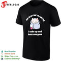My routine is simple I wake up and hate everyone cat shirt