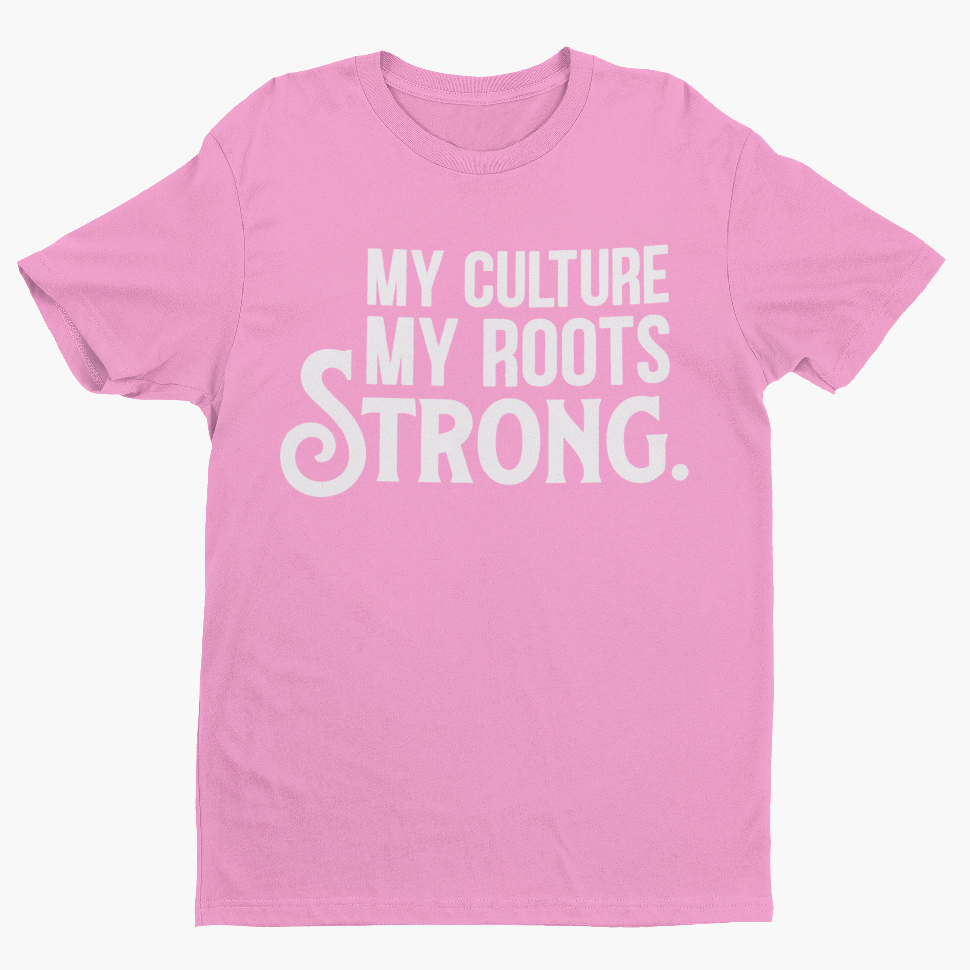 My Culture. My Roots. Strong. Unisex Shirt Hoodie, Sweatshirt | CiraTrend.com (Image 3)