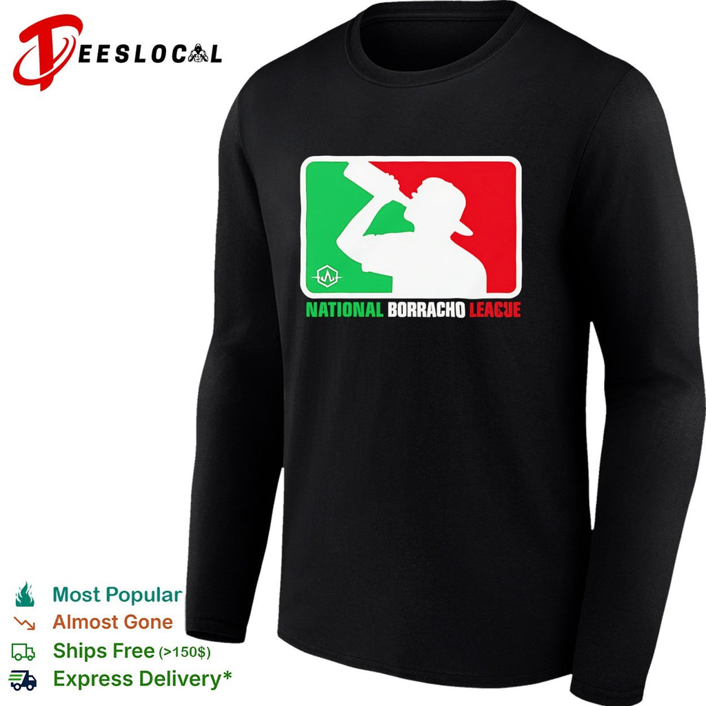 National Borracho League Mexican Drinking shirt