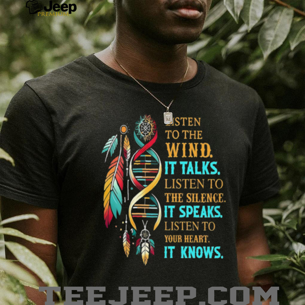 Native American Wisdom “Listen to the Wind” Dreamcatcher DNA T Shirt