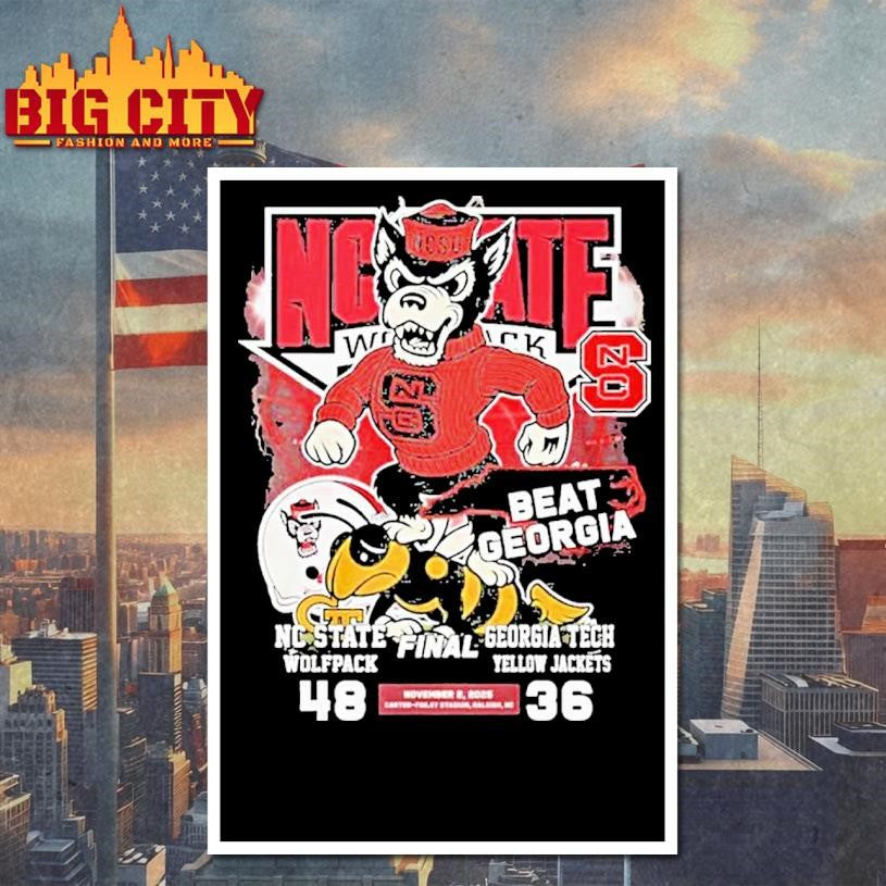 Nc State Wolfpack Mascot Beat Georgia Tech 48 36 Finals 2025 Shirt