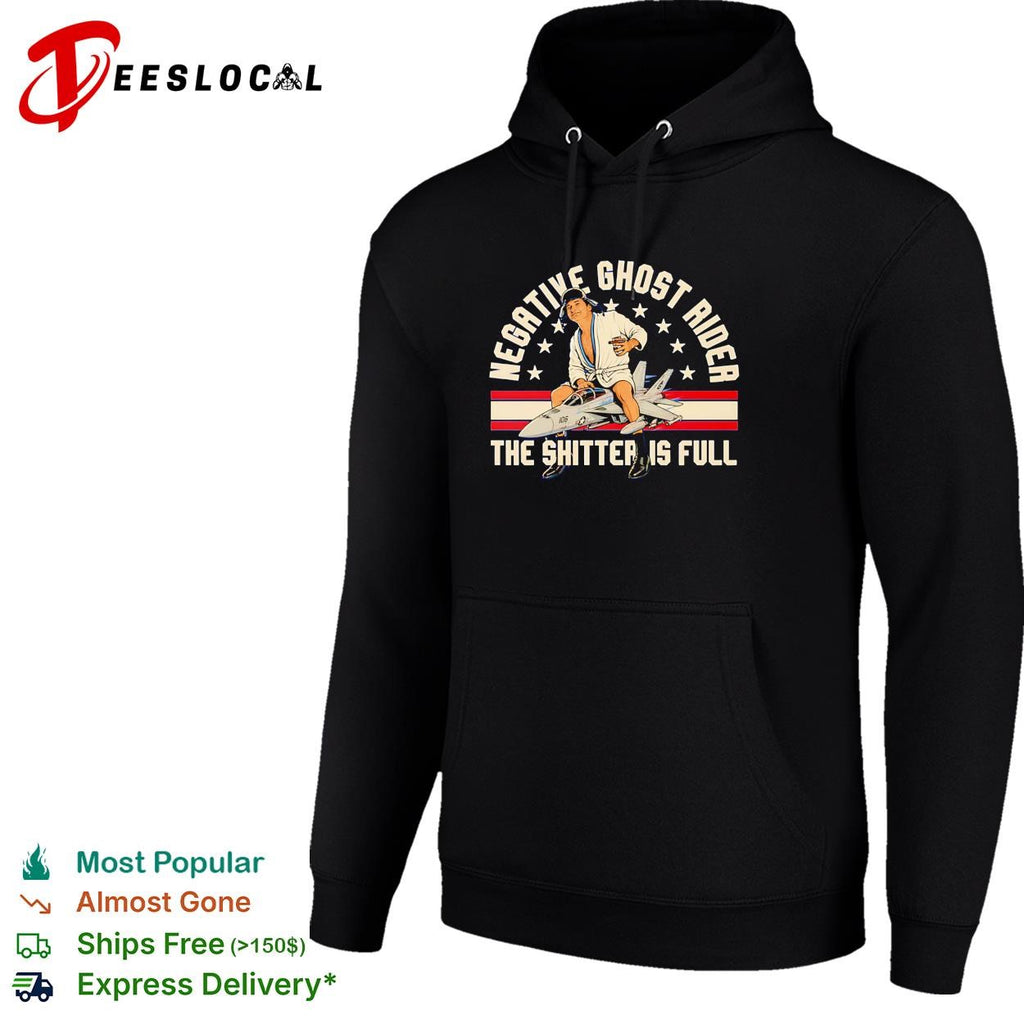 Negative ghost rider the shitter is full fighter jet shirt