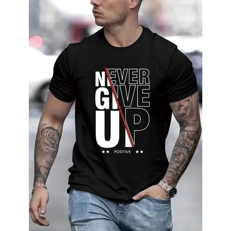 Never Give Up T-Shirt - Comfy, Casual, Elastic Crew Neck, Short Sleeve, Outdoor Activity-Friendly Top for Men Made in USA...