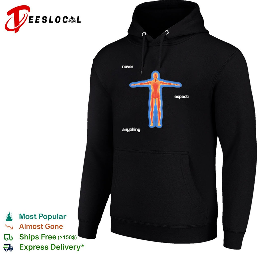 Never expect anything thermal body shirt
