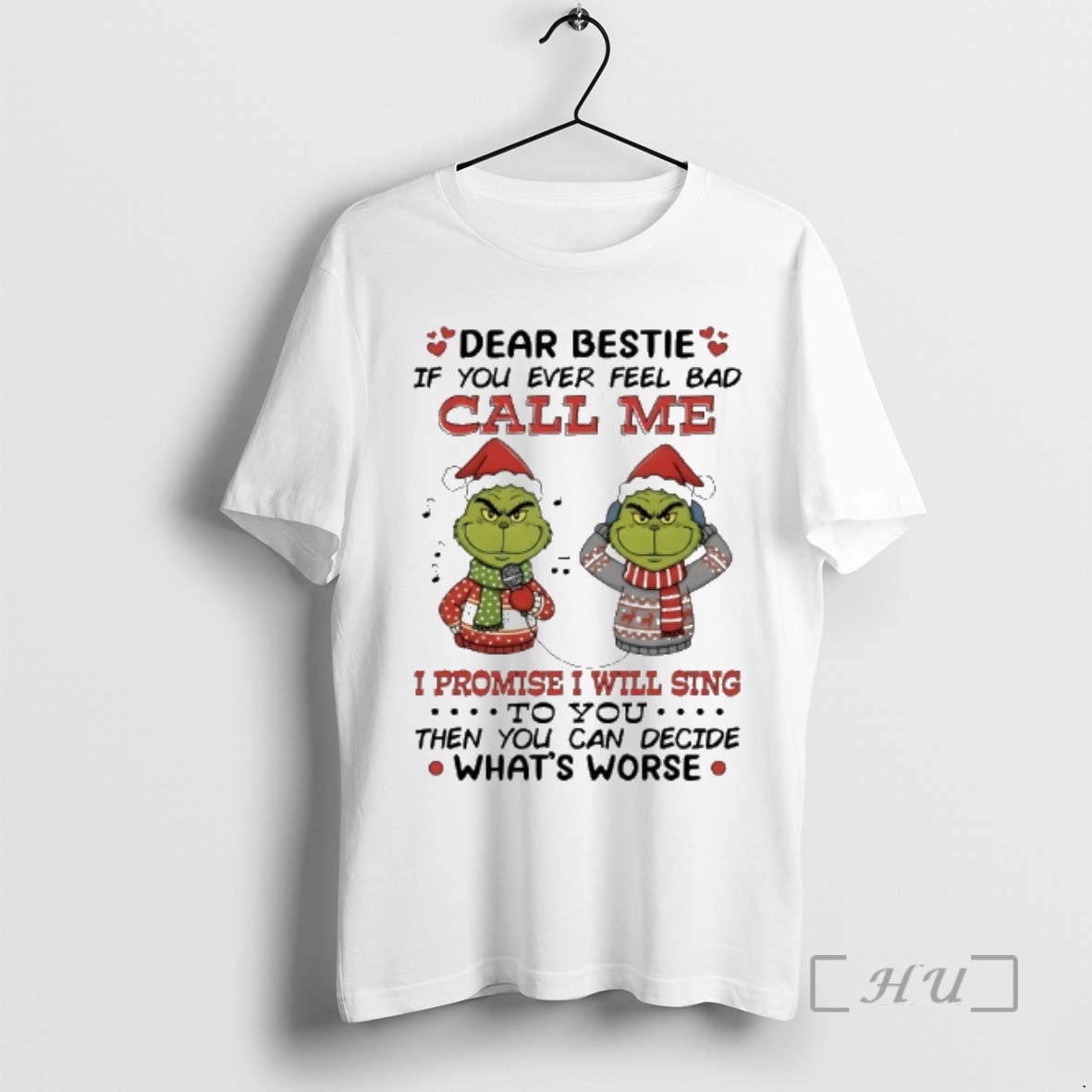 New Grinch Dear Bestie If You Ever Feel Bad Call Me I Promise I Will T-Shirts, Hoodie, Sweatshirt | CiraTrend.com