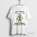 New Grinch Holly Enough To Pray For You Hood Enough To Swing On You Premium T-Shirts, Hoodie, Sweatshirt | CiraTrend.com