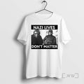 New Nazi Lives Dont Matter 2026 Photo T-Shirts, Hoodie, Sweatshirt | CiraTrend.com