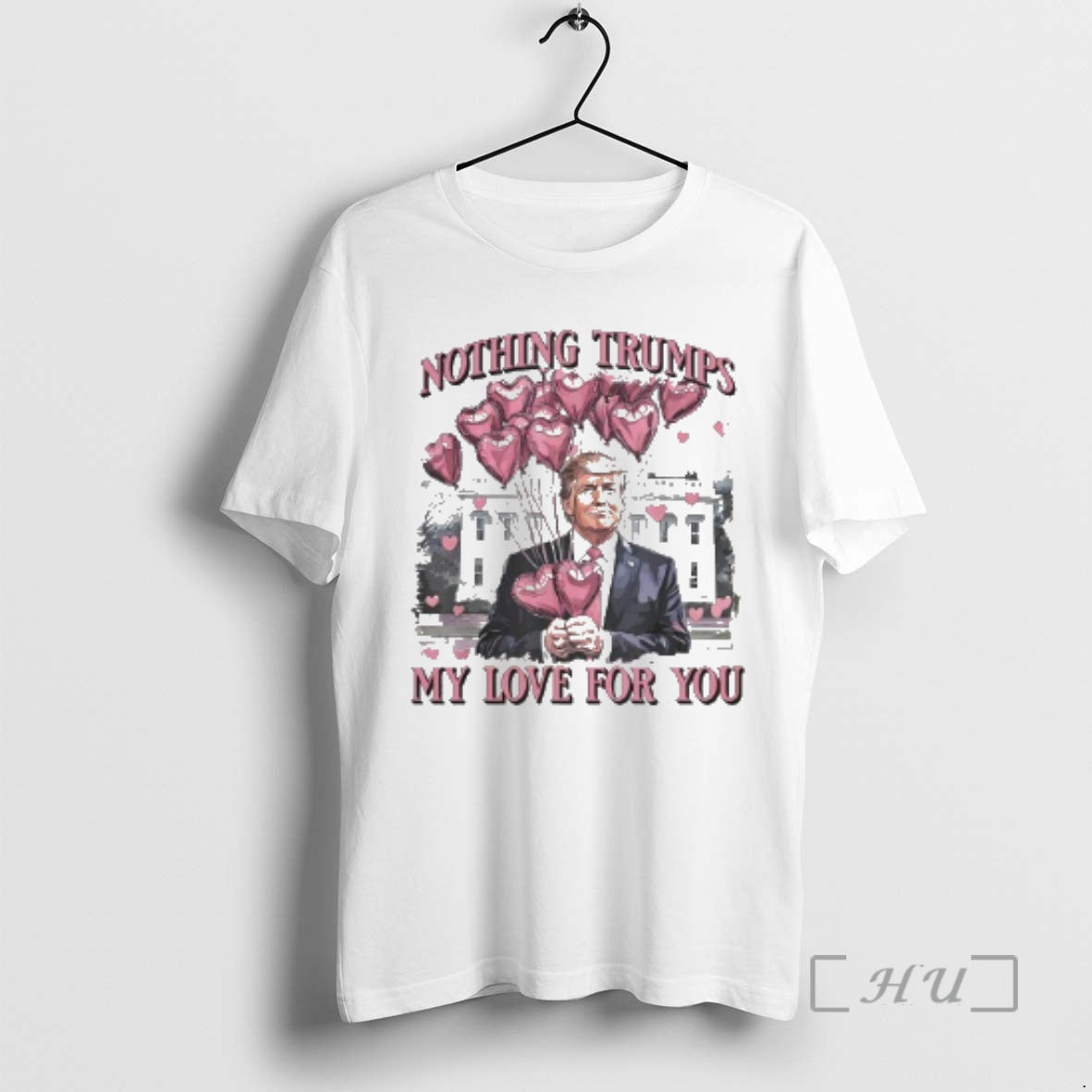 New Nothing Trumps My Love For You Valentines Day T-Shirts, Hoodie, Sweatshirt | CiraTrend.com