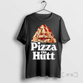 New Pizza The Hutt T-Shirts, Hoodie, Sweatshirt | CiraTrend.com