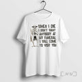 New Skeleton When I Die I Dont Want Anybody At My Funeral I Will Come T-Shirts, Hoodie, Sweatshirt | CiraTrend.com