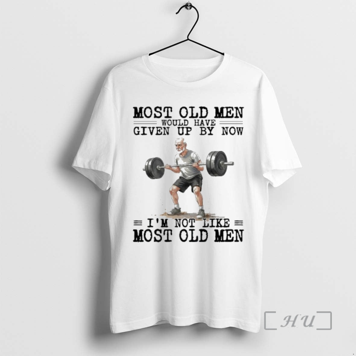 New Weightlifting Most Old Men Would Have Given Up By Now Premium T Shirts Sweater Hoodie, Sweatshirt | CiraTrend.com