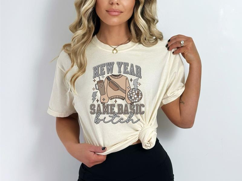 New Year, Same Basic Sweatshirt & Women's Top T-Shirts, Hoodie | CiraTrend.com
