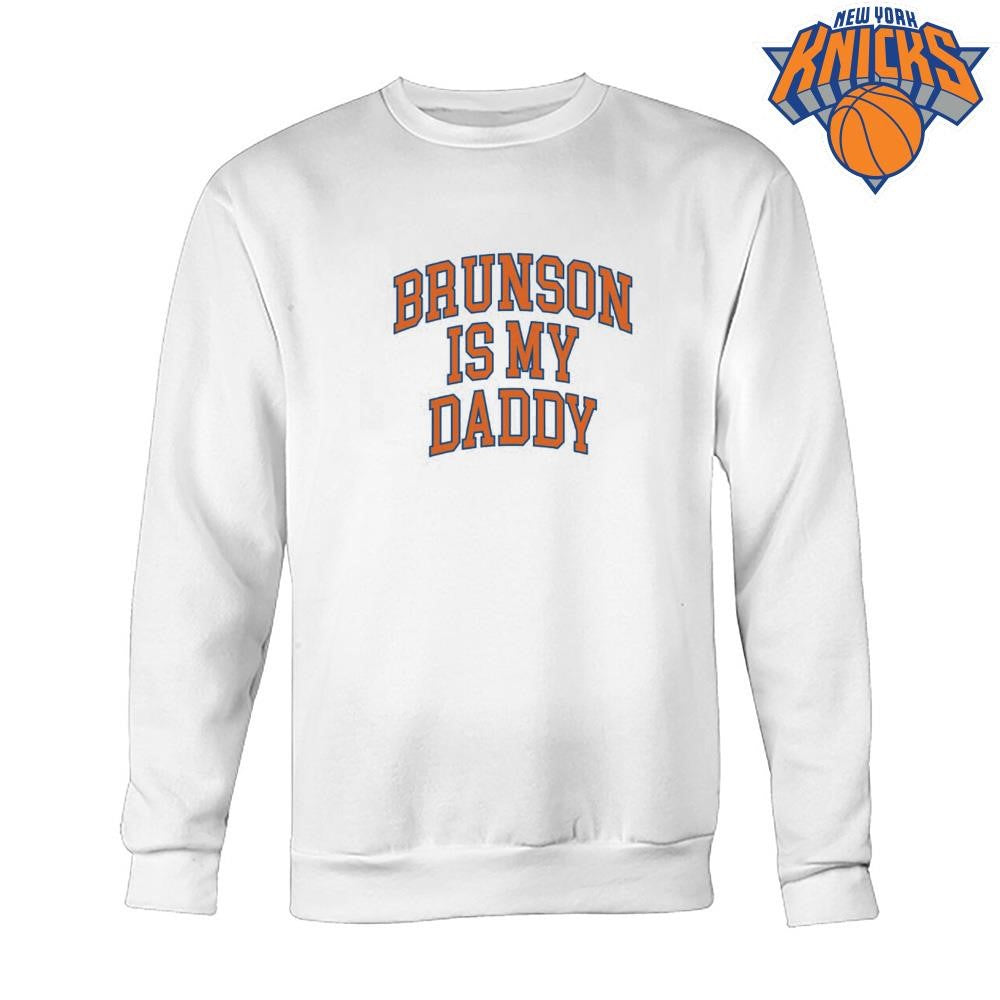New York Knicks Champions NBA 2026 Brunson Is My Daddy Text Shirt