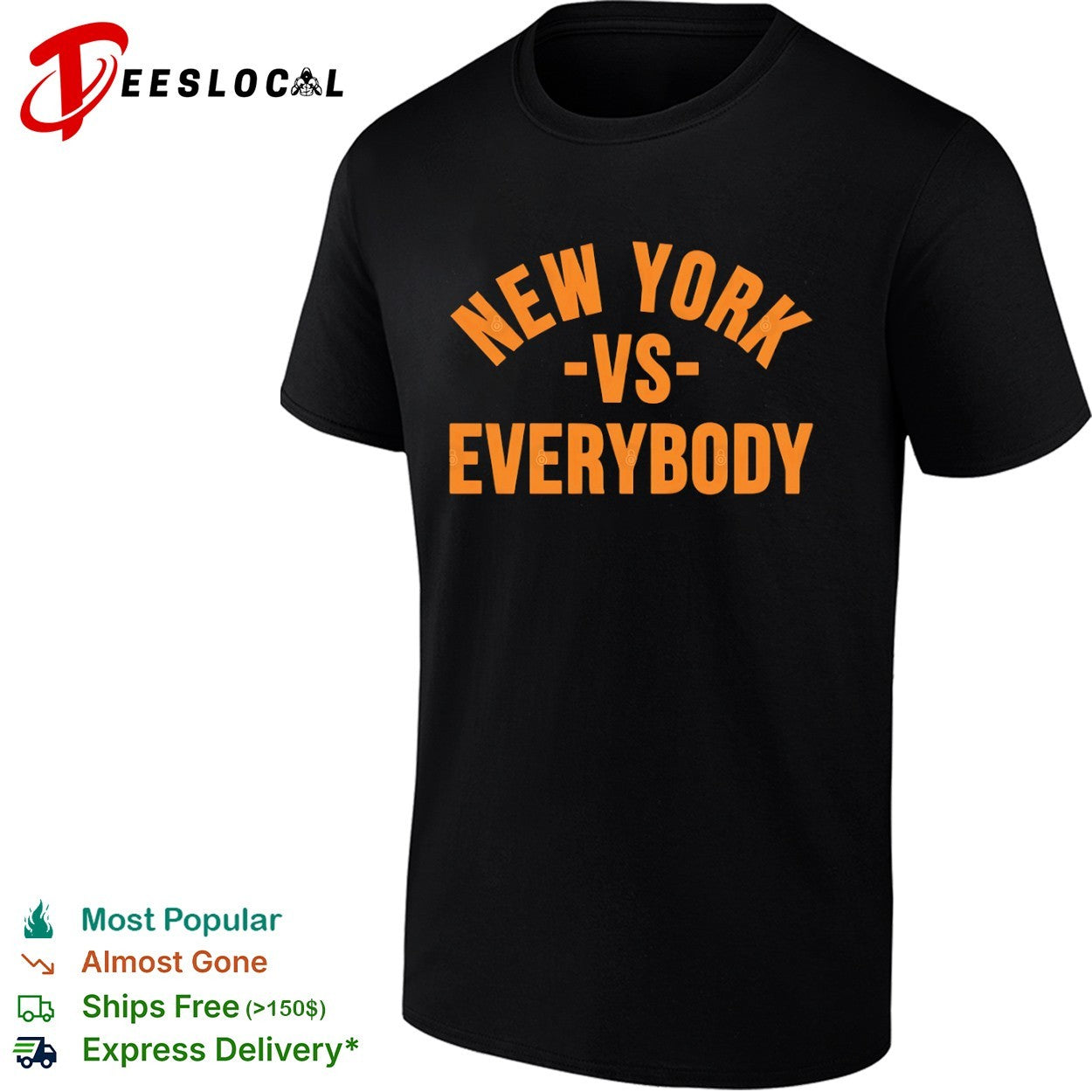 New York vs Everybody bold city slogan shirt