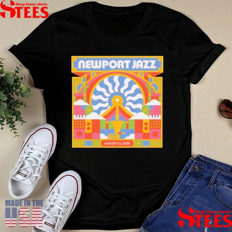 Newport Jazz August 1-3 Fort Adams State Park. Newport, Ri T-Shirts