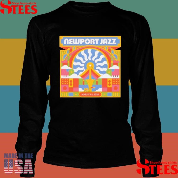 Newport Jazz August 1-3 Fort Adams State Park. Newport, Ri T-Shirts
